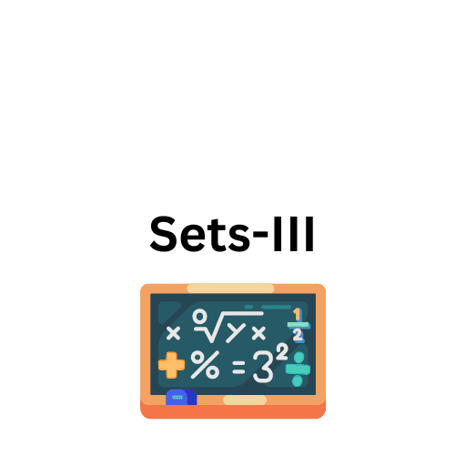 Sets-III