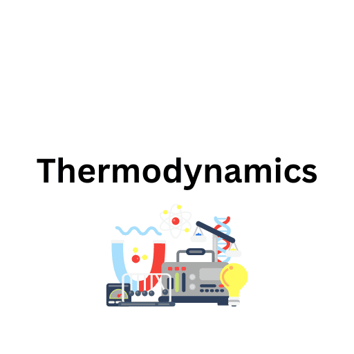 Thermodynamics