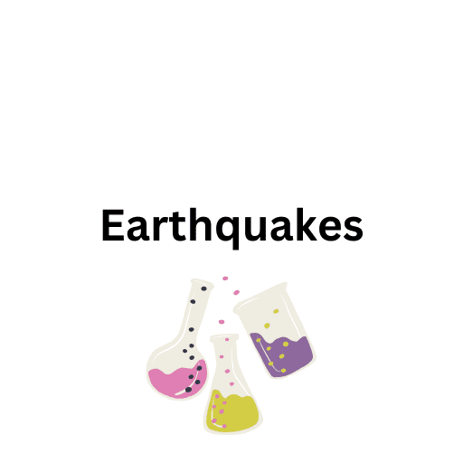 Earthquakes