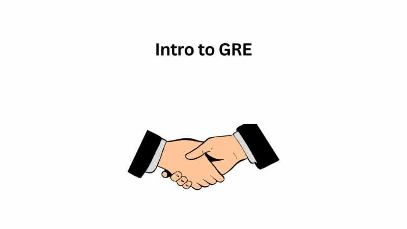 INTRO TO GRE