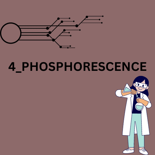 Phosphorescence